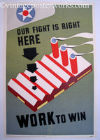 1940's Our Fight is Right Here Vintage WW2 Factory Poster